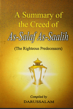 A Summary of the Creed of As-Salaf as-Saalih